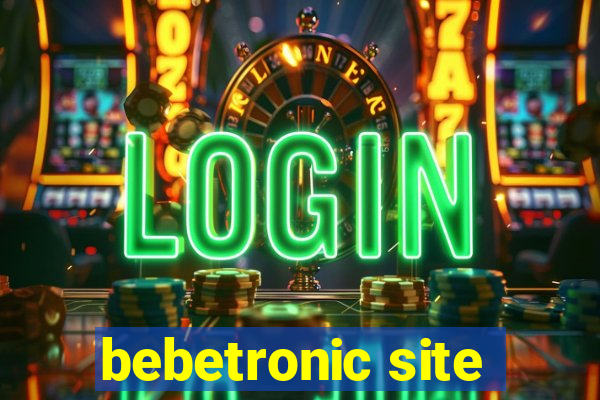 bebetronic site